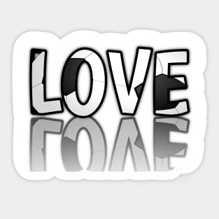 Love - Soccer Lover - Football Futbol - Sports Team - Athlete Player - Motivational Quote Sticker